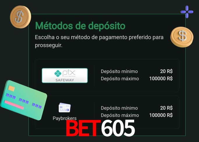 O cassino BET605bet oferece uma grande variedade de métodos de pagamento